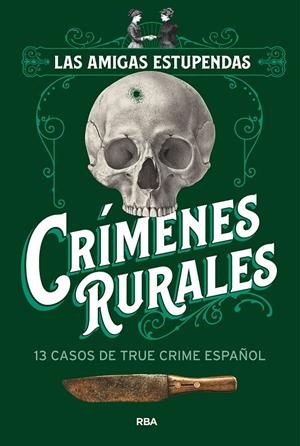 CRÍMENES RURALES | 9788411327831 | LAS AMIGAS ESTUPENDAS | Galatea Llibres | Llibreria online de Reus, Tarragona | Comprar llibres en català i castellà online