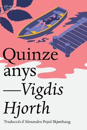 QUINZE ANYS | 9791387672041 | HJORTH, VIGDIS | Galatea Llibres | Librería online de Reus, Tarragona | Comprar libros en catalán y castellano online