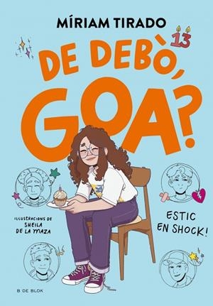 EM DIC GOA 7 - DE DEBÒ, GOA? | 9788410269767 | TIRADO, MÍRIAM | Galatea Llibres | Llibreria online de Reus, Tarragona | Comprar llibres en català i castellà online