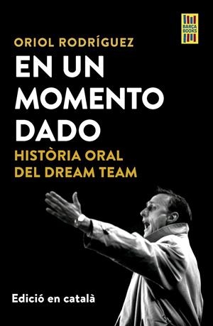 EN UN MOMENTO DADO | 9788448042561 | RODRÍGUEZ, ORIOL | Galatea Llibres | Librería online de Reus, Tarragona | Comprar libros en catalán y castellano online
