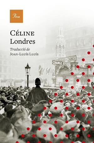 LONDRES | 9788410488175 | CÉLINE, LOUIS-FERDINAND | Galatea Llibres | Llibreria online de Reus, Tarragona | Comprar llibres en català i castellà online