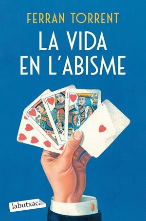 LA VIDA EN L'ABISME | 9788419971784 | TORRENT, FERRAN | Galatea Llibres | Llibreria online de Reus, Tarragona | Comprar llibres en català i castellà online