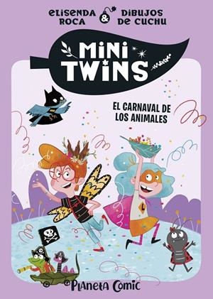 MINITWINS 5. EL CARNAVAL DE LOS ANIMALES | 9788410471078 | ROCA, ELISENDA | Galatea Llibres | Llibreria online de Reus, Tarragona | Comprar llibres en català i castellà online