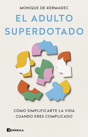 EL ADULTO SUPERDOTADO | 9788411003445 | KERMAC, MONIQUE DE | Galatea Llibres | Librería online de Reus, Tarragona | Comprar libros en catalán y castellano online