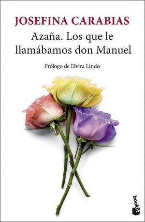 AZAÑA. LOS QUE LE LLAMÁBAMOS DON MANUEL | 9788432244414 | CARABIAS, JOSEFINA | Galatea Llibres | Librería online de Reus, Tarragona | Comprar libros en catalán y castellano online