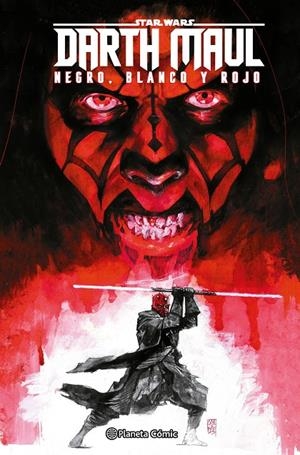 STAR WARS DARTH MAUL: BLANCO, NEGRO Y ROJO | 9788411618021 | VARIOS AUTORES | Galatea Llibres | Llibreria online de Reus, Tarragona | Comprar llibres en català i castellà online