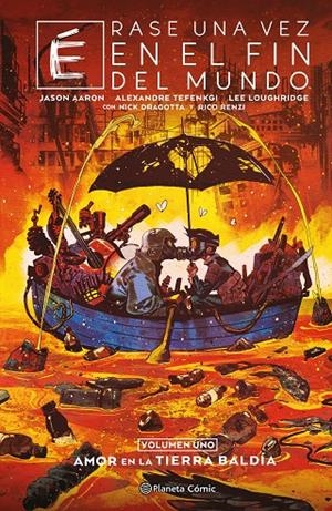 ÉRASE UNA VEZ EN EL FIN DEL MUNDO Nº 01/03 | 9788411618052 | AARON, JASON | Galatea Llibres | Llibreria online de Reus, Tarragona | Comprar llibres en català i castellà online