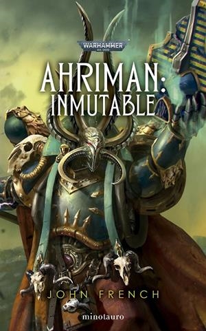 AHRIMAN 3. INMUTABLE. WARHAMMER 40.000 | 9788445018811 | FRENCH, JOHN | Galatea Llibres | Llibreria online de Reus, Tarragona | Comprar llibres en català i castellà online