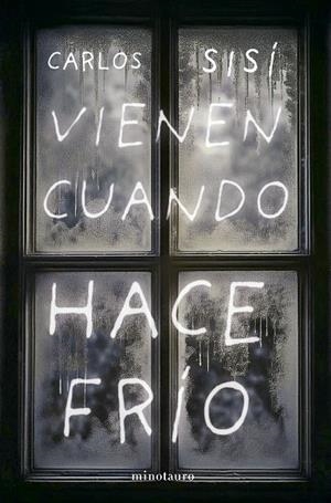 VIENEN CUANDO HACE FRÍO | 9788445019498 | SISÍ, CARLOS | Galatea Llibres | Llibreria online de Reus, Tarragona | Comprar llibres en català i castellà online