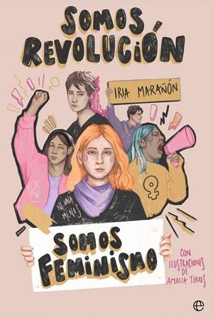 SOMOS REVOLUCIÓN. SOMOS FEMINISMO | 9788410940079 | MARAÑÓN, IRIA | Galatea Llibres | Llibreria online de Reus, Tarragona | Comprar llibres en català i castellà online