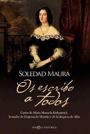 OS ESCRIBO A TODOS | 9788410940055 | MAURA, SOLEDAD | Galatea Llibres | Llibreria online de Reus, Tarragona | Comprar llibres en català i castellà online