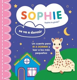 SOPHIE SE VA A DORMIR | 9788410516373 | Galatea Llibres | Llibreria online de Reus, Tarragona | Comprar llibres en català i castellà online