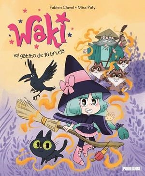 WAKI, EL GATITO DE LA BRUJA | 9788410517264 | CLAVEL, FABIEN | Galatea Llibres | Llibreria online de Reus, Tarragona | Comprar llibres en català i castellà online