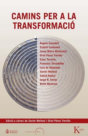 CAMINS PER A LA TRANSFORMACIÓ | 9788411213431 | PÉREZ TREVIÑO, ORIOL | Galatea Llibres | Llibreria online de Reus, Tarragona | Comprar llibres en català i castellà online