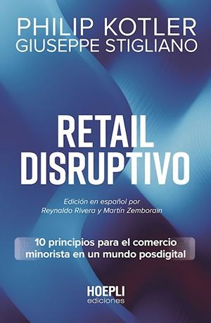 RETAIL DISRUPTIVO | 9791254990711 | KOTLER, PHILIP/STIGLIANO, GIUSEPPE | Galatea Llibres | Llibreria online de Reus, Tarragona | Comprar llibres en català i castellà online