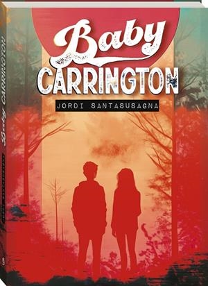 BABY CARRINGTON | 9788419913746 | SANTASUSAGNA, JORDI | Galatea Llibres | Llibreria online de Reus, Tarragona | Comprar llibres en català i castellà online
