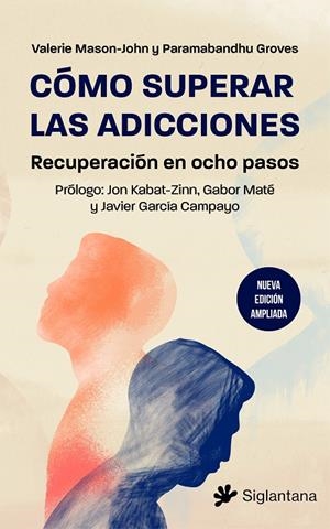 CÓMO SUPERAR LAS ADICCIONES | 9788410179523 | MASON-JOHN, VALERIE ; GROVES, PARAMABANDHU | Galatea Llibres | Llibreria online de Reus, Tarragona | Comprar llibres en català i castellà online