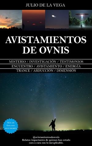 AVISTAMIENTOS DE OVNIS | 9788410527249 | JULIO DE LA VEGA | Galatea Llibres | Llibreria online de Reus, Tarragona | Comprar llibres en català i castellà online