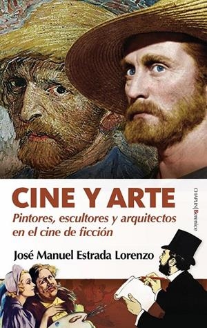 CINE Y ARTE | 9788410522428 | JOSÉ MANUEL ESTRADA LORENZO | Galatea Llibres | Llibreria online de Reus, Tarragona | Comprar llibres en català i castellà online