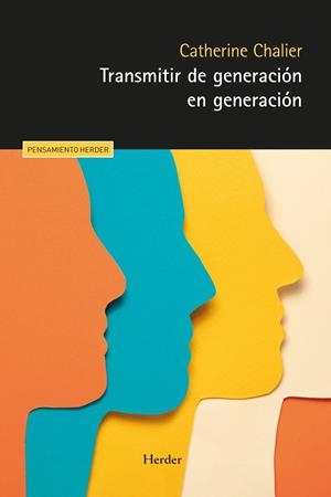 TRANSMITIR DE GENERACIÓN EN GENERACIÓN | 9788425450457 | CHALIER, CATHERINE | Galatea Llibres | Llibreria online de Reus, Tarragona | Comprar llibres en català i castellà online