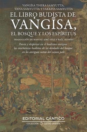 EL LIBRO BUDISTA DE VANGISA, EL BOSQUE Y LOS ESPÍRITUS | 9788410288485 | DÍAZ, MANUEL - RAÚL ALONSO | Galatea Llibres | Librería online de Reus, Tarragona | Comprar libros en catalán y castellano online