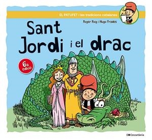 SANT JORDI I EL DRAC | 9788413563534 | ROIG CÉSAR, ROGER | Galatea Llibres | Llibreria online de Reus, Tarragona | Comprar llibres en català i castellà online