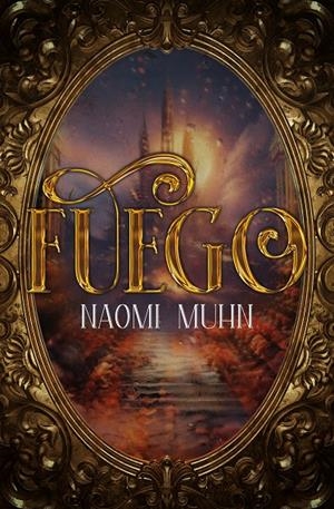 FUEGO | 9788410479968 | MUHN, NAOMI | Galatea Llibres | Librería online de Reus, Tarragona | Comprar libros en catalán y castellano online