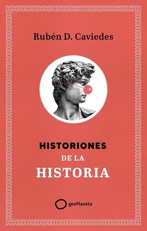HISTORIONES DE LA HISTORIA | 9788408299400 | DÍAZ CAVIEDES, RUBÉN | Galatea Llibres | Llibreria online de Reus, Tarragona | Comprar llibres en català i castellà online