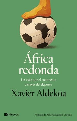ÁFRICA REDONDA | 9788411003452 | ALDEKOA, XAVIER | Galatea Llibres | Llibreria online de Reus, Tarragona | Comprar llibres en català i castellà online