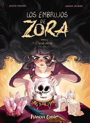 LOS EMBRUJOS DE ZORA Nº 04 | 9788411618472 | DELRIEU, ARIANE | Galatea Llibres | Llibreria online de Reus, Tarragona | Comprar llibres en català i castellà online
