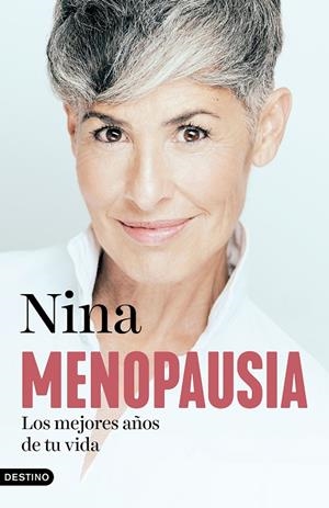 MENOPAUSIA: LOS MEJORES AÑOS DE TU VIDA | 9788423364855 | NINA | Galatea Llibres | Llibreria online de Reus, Tarragona | Comprar llibres en català i castellà online
