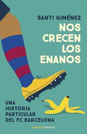 NOS CRECEN LOS ENANOS | 9788448042585 | GIMÉNEZ, SANTI | Galatea Llibres | Llibreria online de Reus, Tarragona | Comprar llibres en català i castellà online