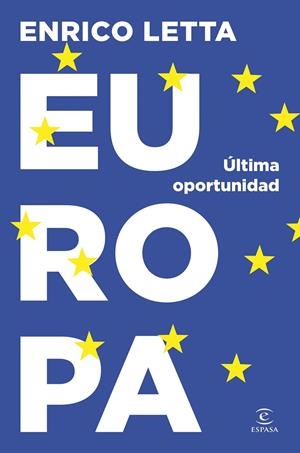 EUROPA. ÚLTIMA OPORTUNIDAD | 9788467076134 | LETTA, ENRICO | Galatea Llibres | Llibreria online de Reus, Tarragona | Comprar llibres en català i castellà online