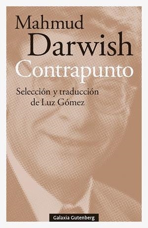 CONTRAPUNTO | 9788419738592 | DARWISH, MAHMUD | Galatea Llibres | Librería online de Reus, Tarragona | Comprar libros en catalán y castellano online