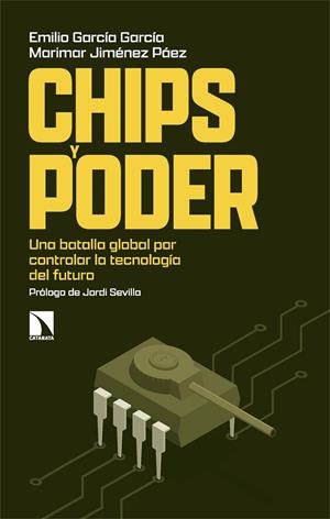 CHIPS Y PODER | 9788410672604 | JIMÉNEZ PÁEZ, MARIMAR | Galatea Llibres | Llibreria online de Reus, Tarragona | Comprar llibres en català i castellà online