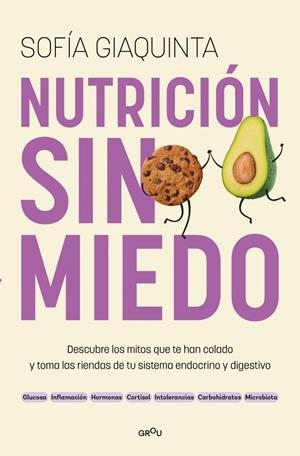 NUTRICIÓN SIN MIEDO | 9788410298743 | GIAQUINTA, SOFÍA | Galatea Llibres | Llibreria online de Reus, Tarragona | Comprar llibres en català i castellà online