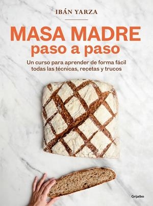 MASA MADRE PASO A PASO | 9788425368363 | YARZA, IBÁN | Galatea Llibres | Librería online de Reus, Tarragona | Comprar libros en catalán y castellano online