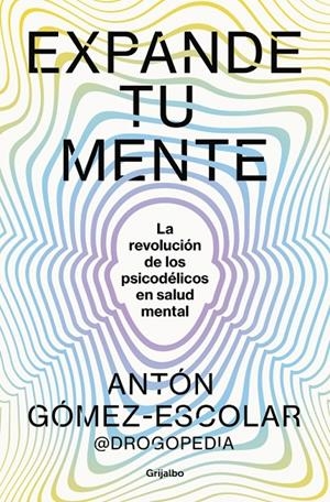 EXPANDE TU MENTE | 9788425366901 | GÓMEZ-ESCOLAR, ANTÓN | Galatea Llibres | Llibreria online de Reus, Tarragona | Comprar llibres en català i castellà online