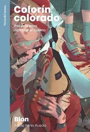 COLORÍN COLORADO | 9788403522800 | PÉREZ RUEDA (BLON), PABLO | Galatea Llibres | Librería online de Reus, Tarragona | Comprar libros en catalán y castellano online