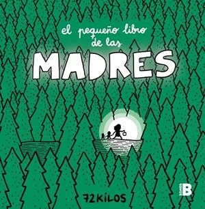 EL PEQUEÑO LIBRO DE LAS MADRES | 9788466681117 | 72 KILOS | Galatea Llibres | Llibreria online de Reus, Tarragona | Comprar llibres en català i castellà online