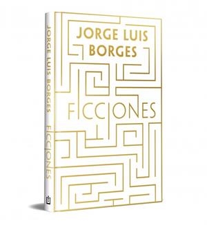 FICCIONES (EDICIÓN CONMEMORATIVA) | 9788466380850 | BORGES, JORGE LUIS | Galatea Llibres | Llibreria online de Reus, Tarragona | Comprar llibres en català i castellà online