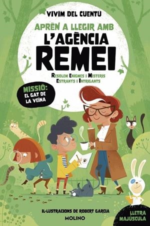 APRÈN A LLEGIR AMB L'AGÈNCIA REMEI (RESOLEM ENIGMES I MISTERIS ESTRANYS I INTRIGANTS) - MISSIÓ: EL GAT DE LA VEÏNA | 9788427247666 | VIVIM DEL CUENTU | Galatea Llibres | Llibreria online de Reus, Tarragona | Comprar llibres en català i castellà online