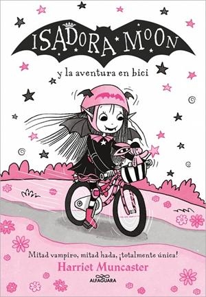 ISADORA MOON 14 - ISADORA MOON Y LA AVENTURA EN BICI | 9788410190283 | MUNCASTER, HARRIET | Galatea Llibres | Llibreria online de Reus, Tarragona | Comprar llibres en català i castellà online