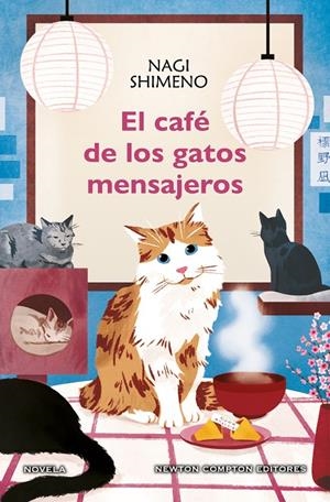 EL CAFÉ DE LOS GATOS MENSAJEROS | 9788410359130 | SHIMENO, NAGI | Galatea Llibres | Llibreria online de Reus, Tarragona | Comprar llibres en català i castellà online