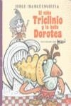 EL NIÑO TRICLINIO Y LA BELLA DOROTEA | 9789681685591 | JORGE IBARGÜENGOITIA | Galatea Llibres | Llibreria online de Reus, Tarragona | Comprar llibres en català i castellà online
