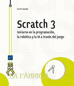SCRATCH 3 | 9782409049385 | SARAH LACAZE, SARAH | Galatea Llibres | Llibreria online de Reus, Tarragona | Comprar llibres en català i castellà online