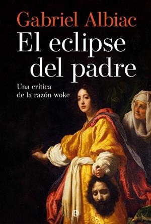 EL ECLIPSE DEL PADRE | 9788410940345 | ALBIAC, GABRIEL | Galatea Llibres | Librería online de Reus, Tarragona | Comprar libros en catalán y castellano online