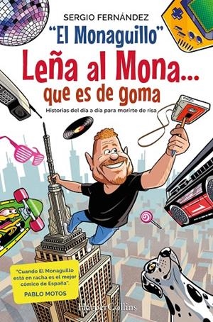 LEÑA AL MONA QUE ES DE GOMA | 9788410642171 | EL MONAGUILLO | Galatea Llibres | Llibreria online de Reus, Tarragona | Comprar llibres en català i castellà online