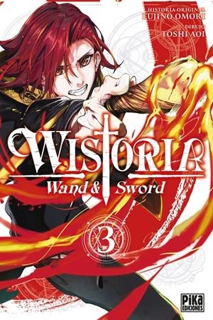 WISTORIA. WAND & SWORD, 3. | 9782811699055 | FUJINO, OMORI | Galatea Llibres | Llibreria online de Reus, Tarragona | Comprar llibres en català i castellà online