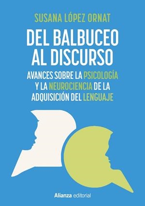 DEL BALBUCEO AL DISCURSO | 9788411489034 | LÓPEZ ORNAT, SUSANA | Galatea Llibres | Llibreria online de Reus, Tarragona | Comprar llibres en català i castellà online